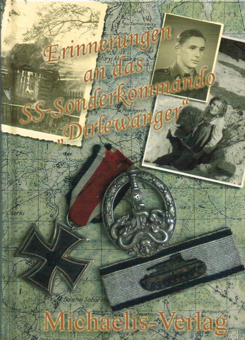 ERINNERUNGEN AN DAS SS-SONDERKOMMANDO 'DIRLEWANGER' (GERMAN TEXT)