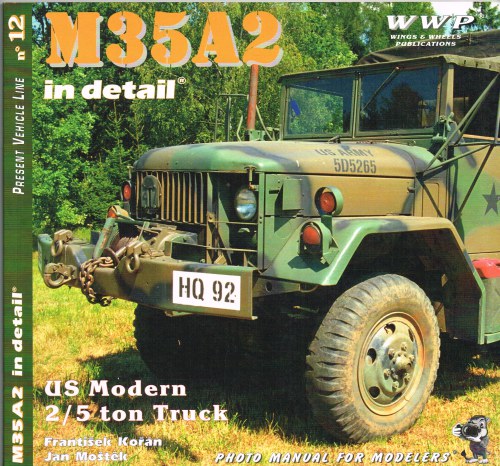 PRESENT VEHICLE LINE NO.12: M35A2 IN DETAIL
