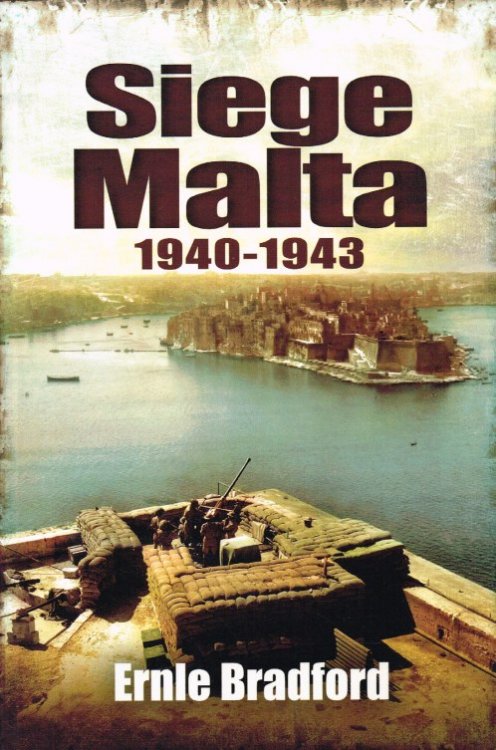 SIEGE : MALTA 1940-1943