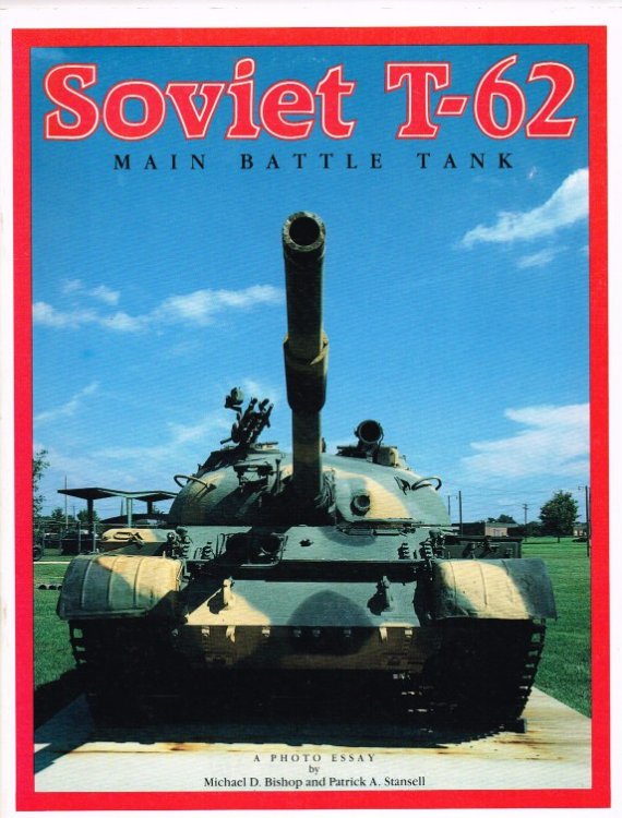 SOVIET T-62 MAIN BATTLE TANK : A PHOTO ESSAY