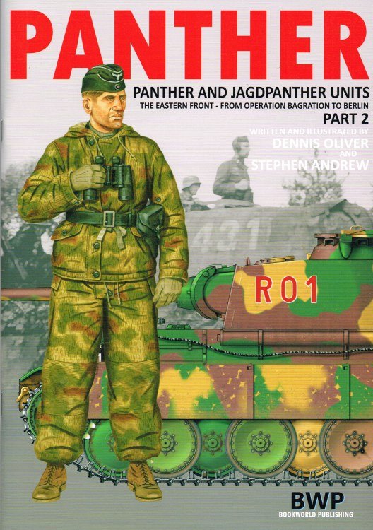 PANTHER: PANTHER AND JAGDPANTHER UNITS: THE EASTERN FRONT - FROM BAGRATION TO BERLIN: PART 2