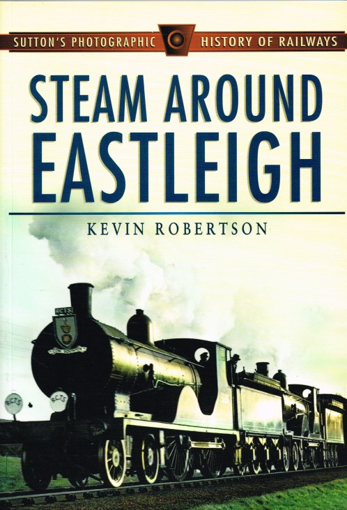 STEAM AROUND EASTLEIGH