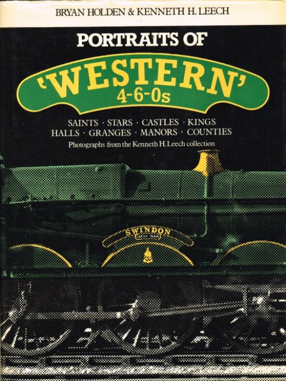 PORTRAITS OF 'WESTERN' 4-6-0S
