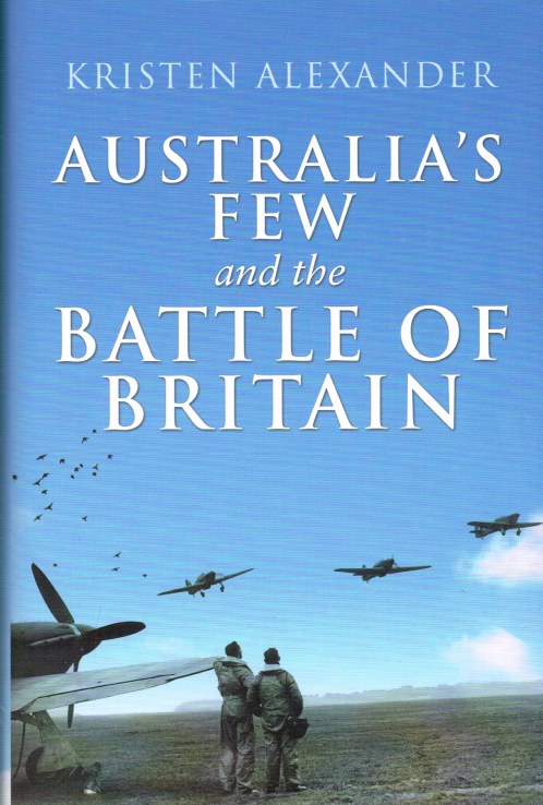 AUSTRALIA'S FEW AND THE BATTLE OF BRITAIN
