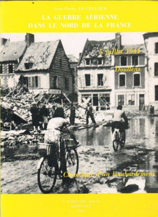 LA GUERRE AERIENNE DANS LE NORD DE LA FRANCE - 5 JUILLET 1944 (FRENCH TEXT)