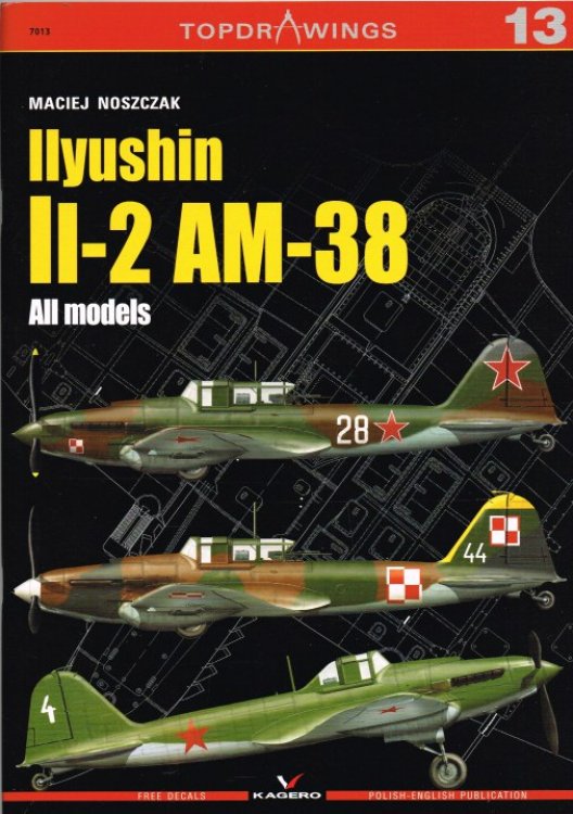 TOPDRAWINGS 13 : IIYUSHIN IL-2 AM-38 ALL MODELS