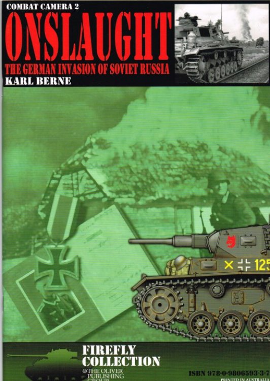 ONSLAUGHT : THE GERMAN INVASION OF SOVIET RUSSIA