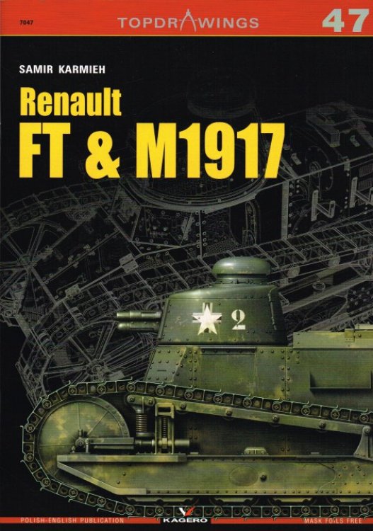 TOPDRAWINGS 47: RENAULT FT & M1917