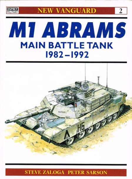 M1 ABRAMS MAIN BATTLE TANK 1982-1992