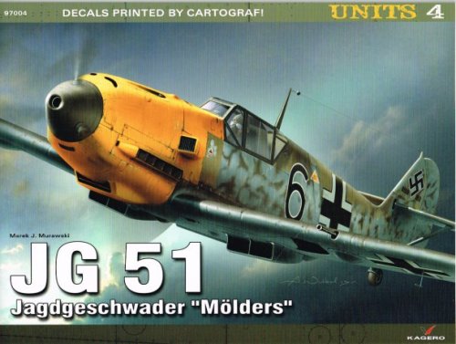 UNITS 4: JG 51 JAGDGESCHWADER 'MOLDERS'