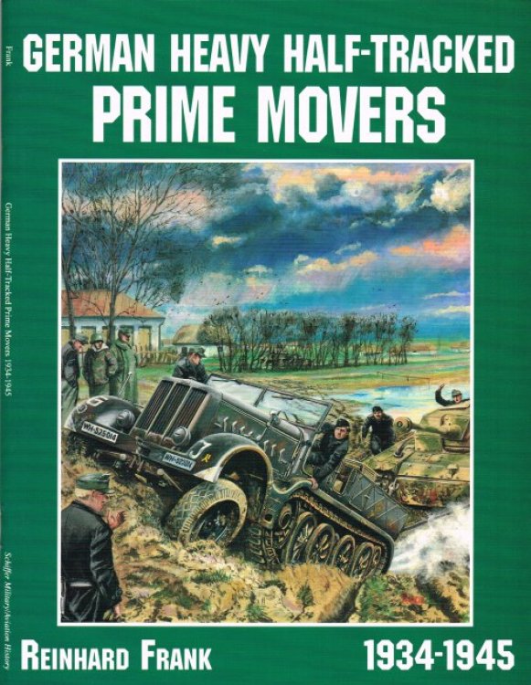 GERMAN HEAVY HALF-TRACKED PRIME MOVERS 1934-1945