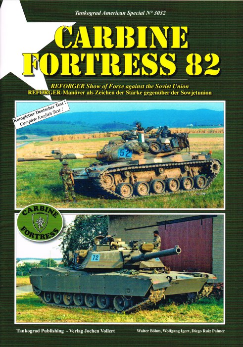 CARBINE FORTRESS 82 : REFORGER SHOW OF FORCE AGAINST THE SOVIET UNION
