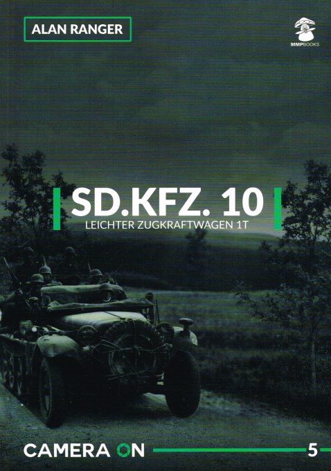 CAMERA ON 5: SD.KFZ.10 LEICHTER ZUGKRAFTWAGEN 1T