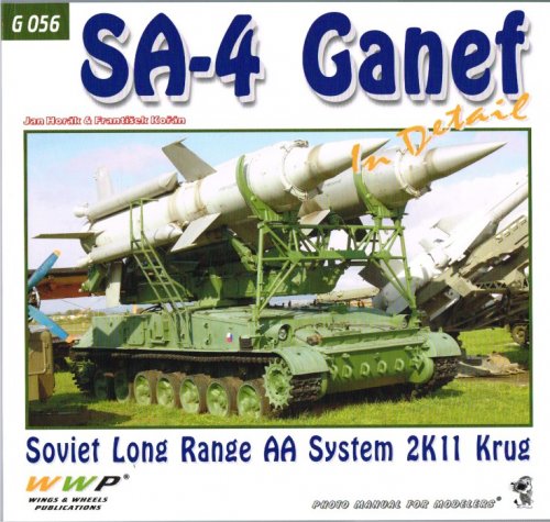 SA-4 GANEF IN DETAIL : SOVIET LONG RANGE AA SYSTEM 2K11 KRUG