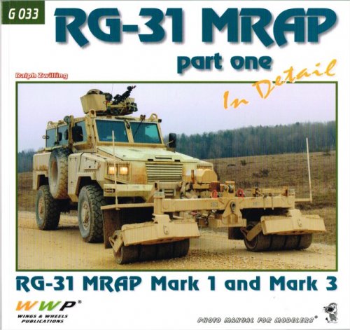 RG-31 MRAP IN DETAIL: PART ONE