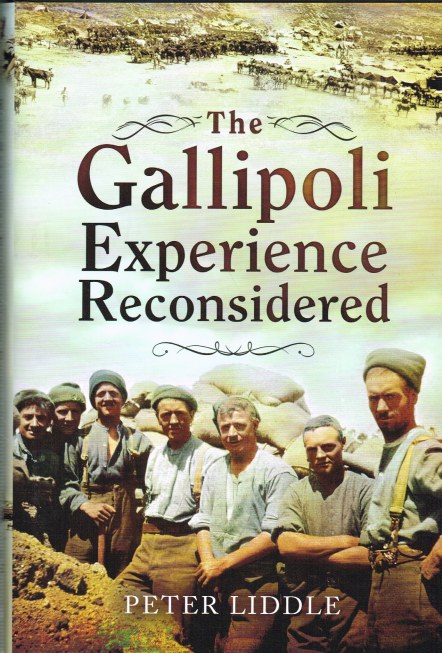 THE GALLIPOLI EXPERIENCE RECONSIDERED