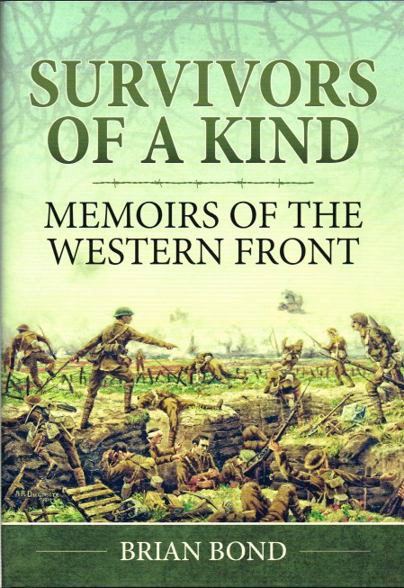 SURVIVORS OF A KIND : MEMOIRS OF THE WESTERN FRONT