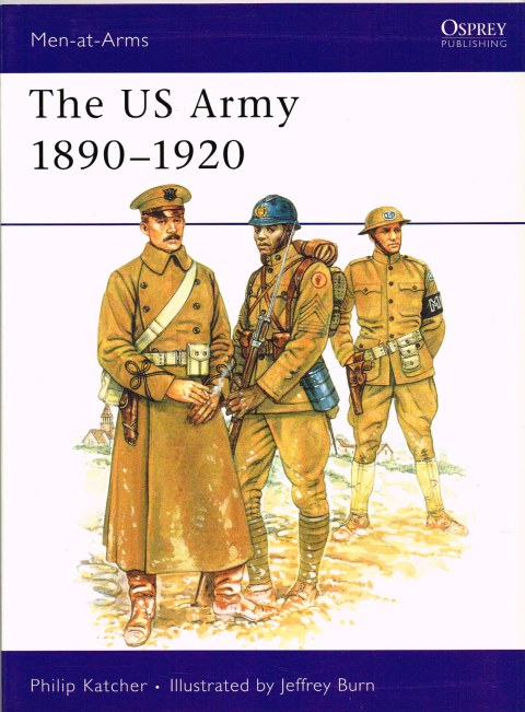THE US ARMY 1890-1920