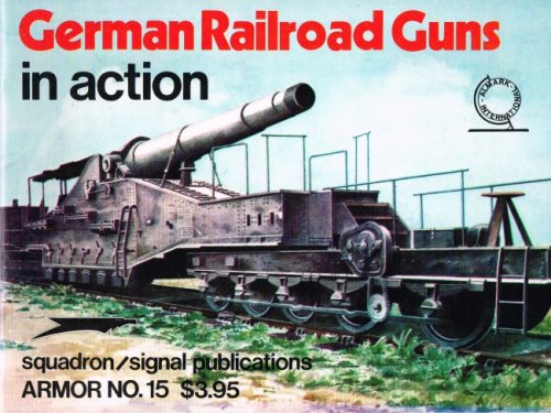 GERMAN RAILROAD GUNS IN ACTION