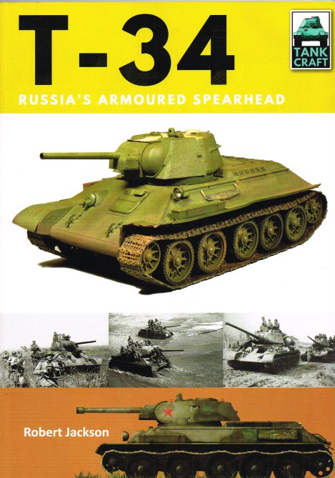 TANKCRAFT 5: T-34 RUSSIA'S ARMOURED SPEARHEAD