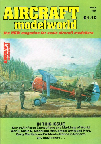 AIRCRAFT MODELWORLD VOLUME 3 NO 1 : MARCH 1986