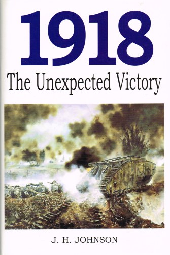 1918 THE UNEXPECTED VICTORY