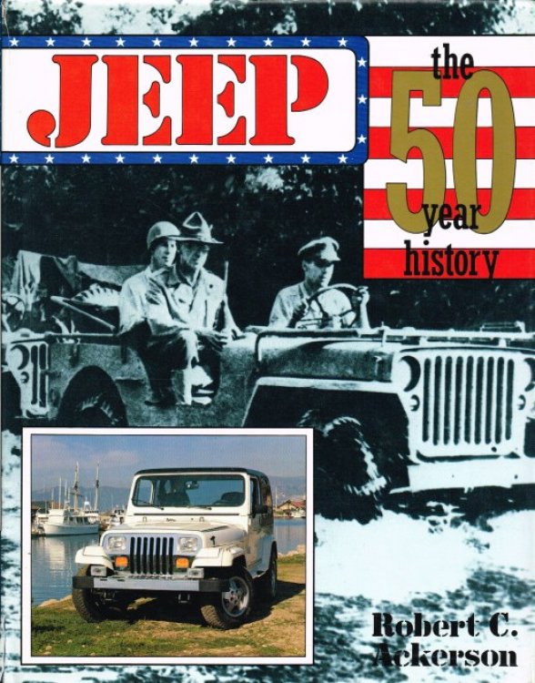 JEEP : THE 50 YEAR HISTORY