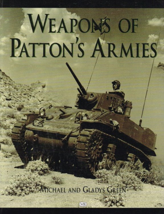 WEAPONS OF PATTON'S ARMIES