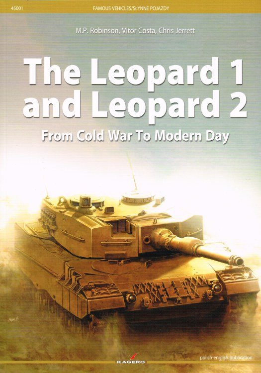 THE LEOPARD 1 AND LEOPARD 2 FROM COLD WAR TO MODERN DAY