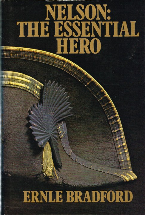 NELSON : THE ESSENTIAL HERO (SIGNED COPY)