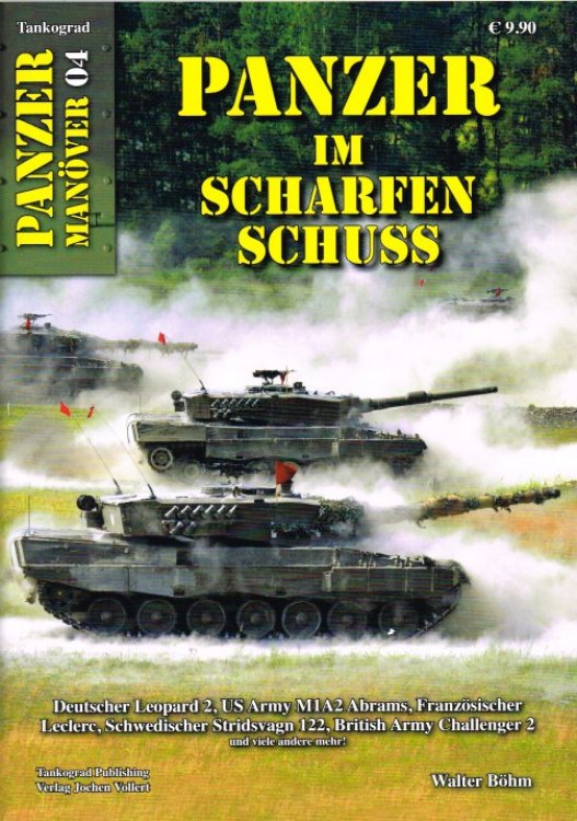 TANKOGRAD PANZER MANOVER 04 : PANZER IM SCHARFEN SCHUSS (GERMAN TEXT)