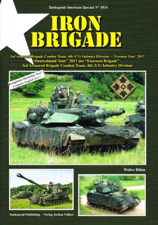 IRON BRIGADE : 3RD ARMORED BRIGADE COMBAT TEAM, 4TH (US) INFANTRY DIVISION - 'GERMAN TOUR' 2017