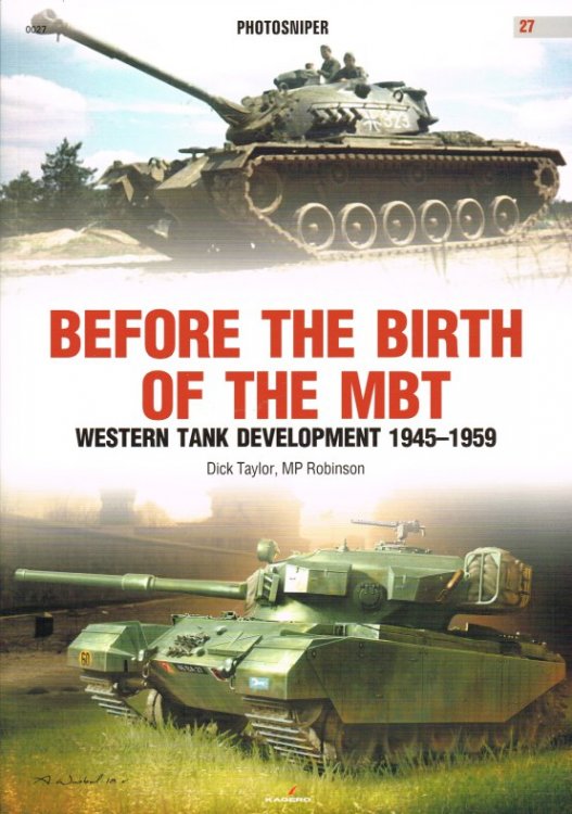 BEFORE THE BIRTH OF THE MBT : WESTERN TANK DEVELOPMENT 1945-1959