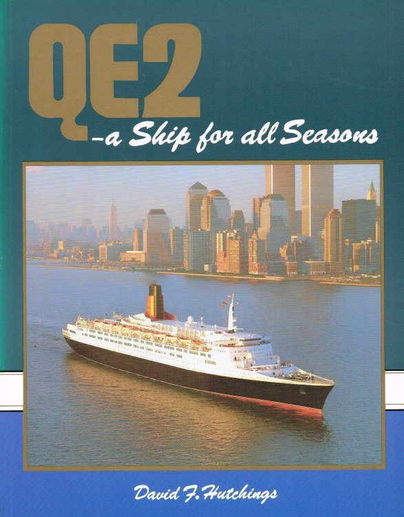 QE2 - A SHIP FOR ALL SEASONS