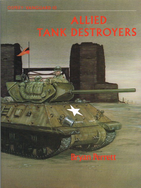 OSPREY VANGUARD 10: ALLIED TANK DESTROYERS