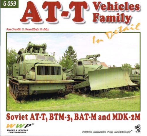 AT-T VEHICLES FAMILY IN DETAIL : SOVIET AT-T, BTM-3, BAT-M AND MDK-2M