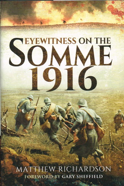 EYEWITNESS ON THE SOMME 1916
