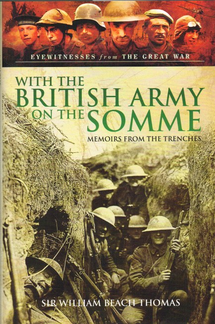 WITH THE BRITISH ARMY ON THE SOMME : MEMOIRS FROM THE TRENCHES
