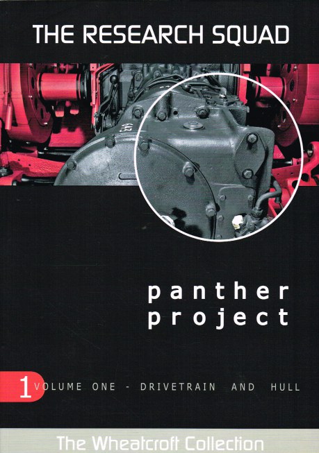 THE RESEARCH SQUAD: THE PANTHER PROJECT VOLUME ONE: DRIVETRAIN AND HULL