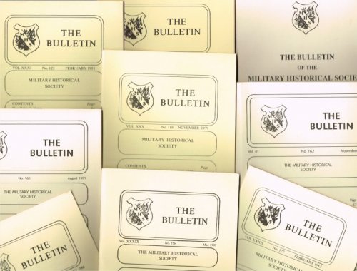 THE BULLETIN OF THE MILITARY HISTORICAL SOCIETY (BACK ISSUES IN STOCK)