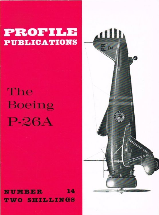 PROFILE PUBLICATIONS NUMBER 14: THE BOEING P-26A