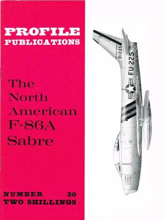 PROFILE PUBLICATIONS NUMBER 20: THE NORTH AMERICAN F-86A SABRE