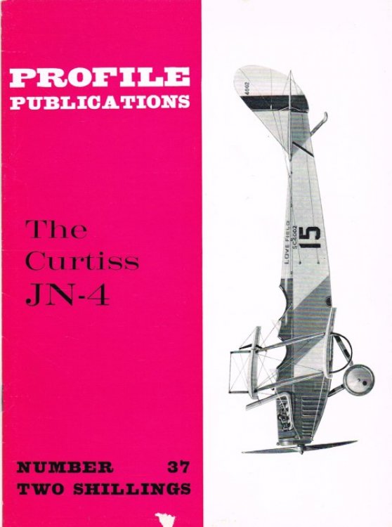 PROFILE PUBLICATIONS NUMBER 37: THE CURTISS JN-4