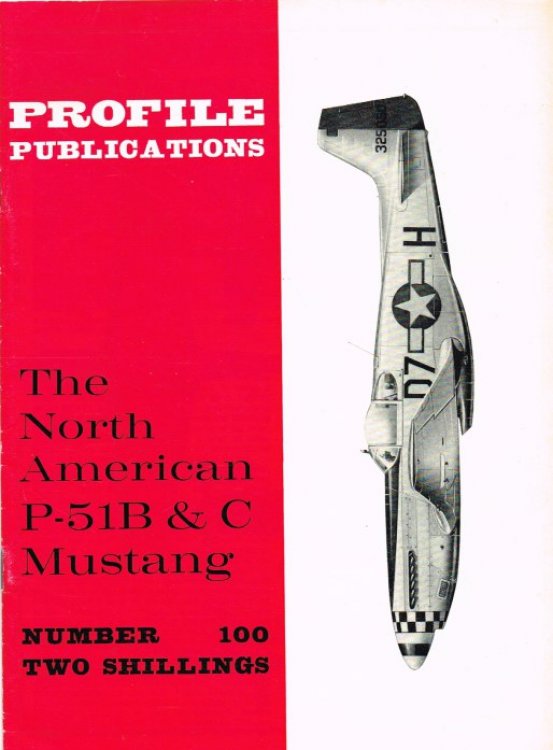 PROFILE PUBLICATIONS NUMBER 100: THE NORTH AMERICAN P-51B & C MUSTANG