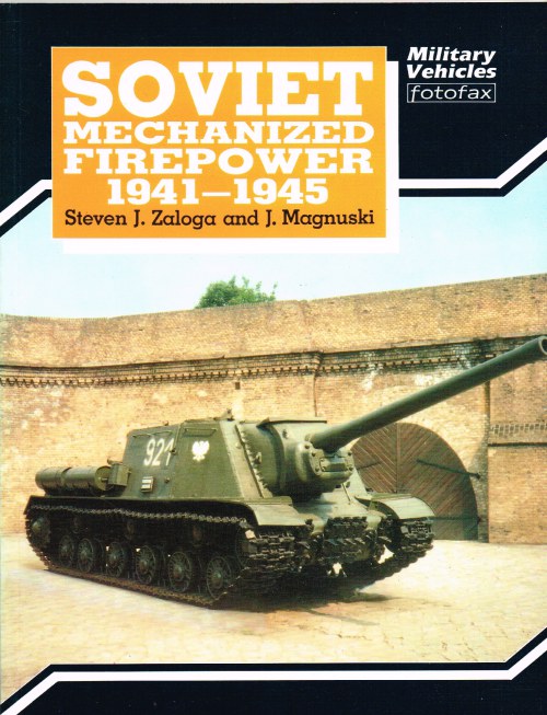 SOVIET MECHANIZED FIREPOWER 1941-1945