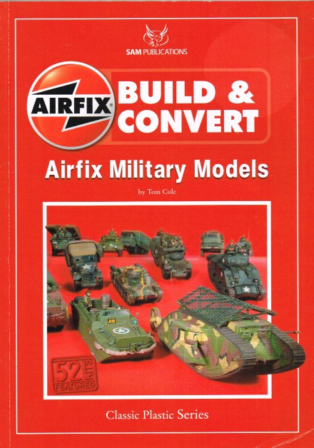BUILD AND CONVERT AIRFIX MILITARY MODELS