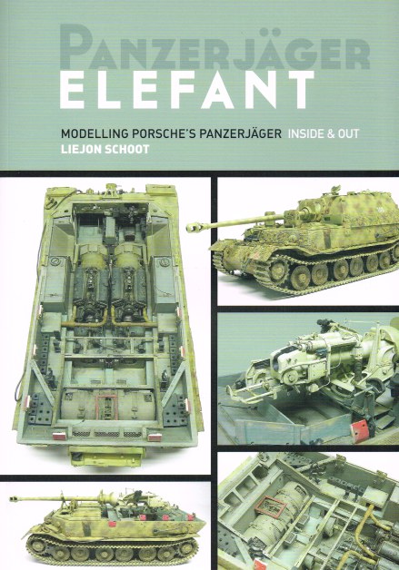 PANZERJAGER ELEFANT : MODELLING PORSCHE'S PANZERJAGER INSIDE & OUT
