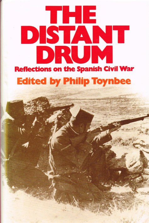 Image for THE DISTANT DRUM : REFLECTIONS ON THE SPANISH CIVIL WAR THE DISTANT DRUM : REFLECTIONS ON THE SPANISH CIVIL WAR
