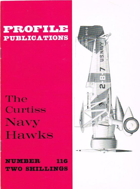 PROFILE PUBLICATIONS NUMBER 116: THE CURTISS NAVY HAWKS