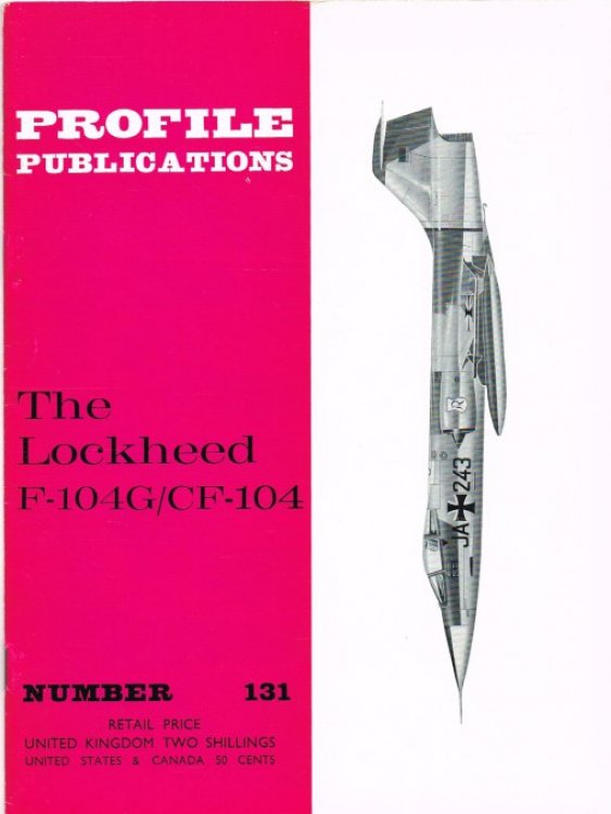 PROFILE PUBLICATIONS NUMBER 131: THE LOCKHEED F-104G / CF-104